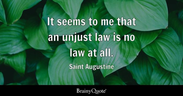 An unjust law is no law at all st augustine